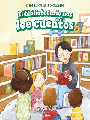 cover image of El bibliotecario nos lee cuentos (Story Time with Our Librarian)
